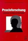 Irmtraud Beerlage, Eva M Fehre - Praxisforschung zwischen Intuition und Institution