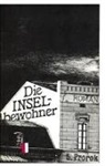 Leszek Prorok - Die Inselbewohner