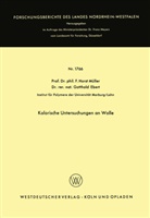 Friedrich Horst Müller - Kalorische Untersuchungen an Wolle