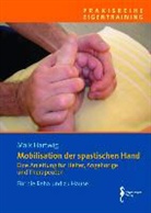 Maik Hartwig - Mobilisation der spastischen Hand, Verkaufseinheit 5 Exemplare