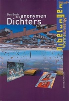Olivier Auber, Joachim Heinzle, Bernd Hoge, Olivier Auber, Bernd Hoge, Therèse Troïka - Das Buch des anonymen Dichters
