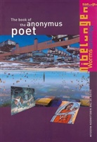 Olivier Auber, Joachim Heinzle, Bernd Hoge, Olivier Auber, Bernd Hoge, Therèse Troïka - The Book of the Anonymous Poet
