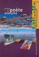 Olivier Auber, Joachim Heinzle, Bernd Hoge, Olivier Auber, Bernd Hoge, Therèse Troïka - Le livre du poète anonyme