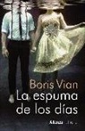 Boris Vian - La espuma de los días