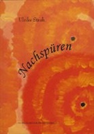 Ulrike Stroh - Nachspüren