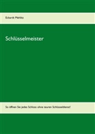 Eckardt Mehlitz - Schlüsselmeister