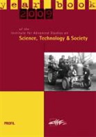 Arno Bammé, Günter Getzinger, Bernhard (Eds. ) Wieser - Yearbook 2009 of the Institute for Advanced Studies on Science, Technology and Society