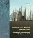 Karl Schneider, Frank Speckhals - Die Glocken von Werbelin und Buschenau
