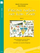 Alois Bröder, Martin Schumacher - Fische haben nie kein Knie / Fische haben nie kein Knie, Band 2. Bd.2