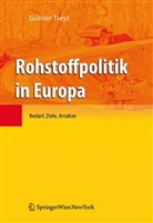 Günter Tiess - Rohstoffpolitik in Europa. Bd.2