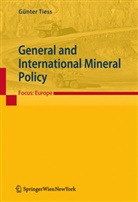 Günter Tiess - General and International Mineral Policy