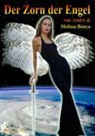 André Bónya, Melissa Bónya - Der Zorn der Engel