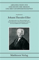 Jörg Heinrich - Johann Theodor Eller