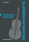 Hans Kunitz - Die Instrumentation: Violoncello / Kontrabass