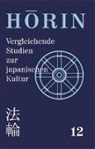 Takao Aoyama, Volker Beeh, Gregor Paul, Dieter Rahn, Muneto Sonoda - Horin. Vergleichende Studien zur japanischen Kultur /Comparative... / Horin. Vergleichende Studien zur japanischen Kultur /Comparative.... Bd.12