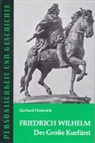 Gerhard Oestreich, Günther Franz - Friedrich Wilhelm