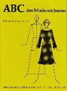 Dolores Wilhelmsen Rachow - ABC des Modezeichnens