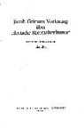 Else Ebel, Jacob Grimm - Jacob Grimms Vorlesung