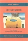 Stefan Blankertz - Gestaltkritik