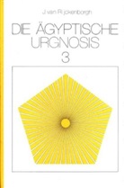 Jan van Rijckenborgh - Die Ägyptische Urgnosis / 3. Bd.3