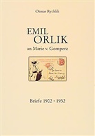 Emil Orlik, Otmar Rychlik - Emil Orlik an Marie von Gomperz