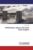 P K Tomskyi, P. K. Tomskyi, P.K. Tomskyi - Reflections about the best heat engine