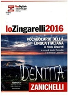 Nicola Zingarelli, M. Cannella, B. Lazzarini - Lo Zingarelli 2016, m. DVD