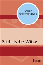 Wol Schenk, Wolf Schenk - Sächsische Witze