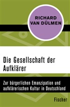 Richard Dülmen, Richard van Dülmen - Die Gesellschaft der Aufklärer
