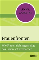 Anna Zaschke - Frauenfronten