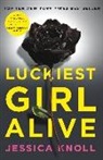 Jessica Knoll - Luckiest Girl Alive