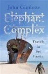 John Gimlette - Elephant Complex