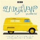 Alan Bennett, Maggie Smith, Alan Bennett, Full Cast, Maggie Smith - The Lady in the Van: A BBC Radio 4 Adaptation (Hörbuch)