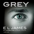 E L James, E. L. James, Zachary Webber - Grey (Audio book)