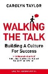 Carolyn Taylor - Walking the Talk