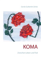 Gerda Gutberlet-Zerbe - Koma