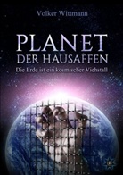 Volker Wittmann - Planet der Hausaffen