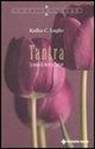 Radha C. Luglio - Tantra. Un modo di vivere e di amare