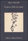 Marco Malvaldi - Il gioco delle tre carte