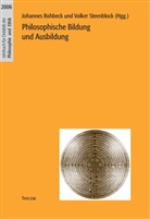Johanne Rohbeck, Johannes Rohbeck, Steenblock, Steenblock, Volker Steenblock - Philosophische Bildung und Ausbildung