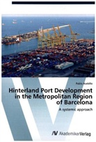 Pablo Acebillo - Hinterland Port Development in the Metropolitan Region of Barcelona