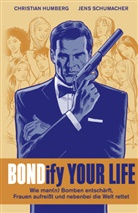 Christian Humberg, Jens Schumacher - Bondify Your Life