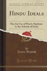 Annie Besant - Hindu Ideals