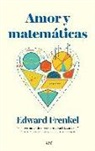 Edward Frenkel - Amor y matemáticas : el corazón de la realidad oculta