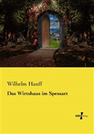 Wilhelm Hauff - Das Wirtshaus im Spessart
