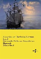 Hermann Hauff, Alexander vo Humboldt, Alexander von Humboldt - Gesammelte Werke von Alexander von Humboldt