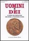 Giuliano L'Apostata, C. Mutti - Uomini e dei. Le opere dell'imperatore che difese la tradizione di Roma