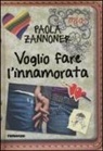 Paola Zannoner - Voglio fare l'innamorata