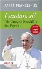 Jorge Mario Bergoglio, Franziskus, (I. Franziskus, Gerhard Müller, Papst Franziskus I. - Laudato si!