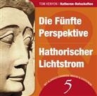 Tom Kenyon, Michael Nagula - Die Fünfte Perspektive / Hathorischer Lichtstrom, Audio-CD (Hörbuch)